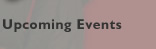 Upcoming Events
